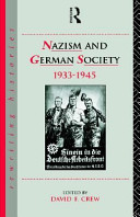 Nazism and German society, 1933-1945 /