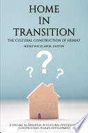 Home in transition : the cultural construction of Heimet /