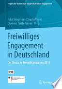 Freiwilliges Engagement in Deutschland : Der Deutsche Freiwilligensurvey 2014 /