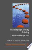 Challenging Capacity Building : Comparative Perspectives /