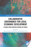 Collaborative governance for local economic development : lessons from countries around the world /