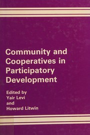 Community and cooperatives in participatory development /