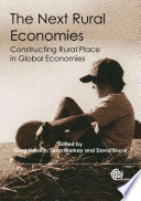 The next rural economies : constructing rural place in global economies /