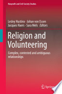 Religion and volunteering : complex, contested and ambiguous relationships /