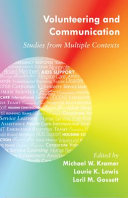 Volunteering and communication : studies from multiple contexts /