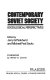 Contemporary Soviet society : sociological perspectives /