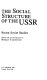 The Social structure of the USSR : recent Soviet studies /