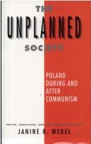 The Unplanned society : Poland during and after communism /