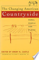 The changing American countryside : rural people and places /