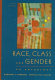 Race, class, and gender : an anthology /