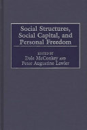 Social structures, social capital, and personal freedom /