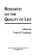 Research on the quality of life /