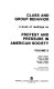 Class and group behavior ; a book of readings on protest and pressure in American society /