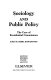 Sociology and public policy : the case of the Presidential commissions /