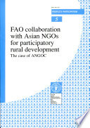 FAO collaboration with Asian NGOs for participatory rural development : the case of ANGOC.