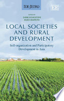 Local societies and rural development self-organization and participatory development in Asia /