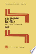 Can planning replace politics? : the Israeli experience /