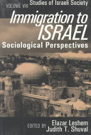 Immigration to Israel : sociological perspectives /