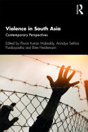 Violence in South Asia : contemporary perspectives /