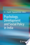 Psychology, development and social policy in India /