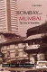 Bombay and Mumbai : the city in transition /