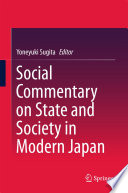 Social commentary on state and society in modern Japan /