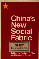 China's new social fabric /