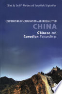 Confronting discrimination and inequality in China : Chinese and Canadian perspectives /