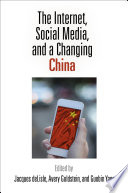 The internet, social media, and a changing China /