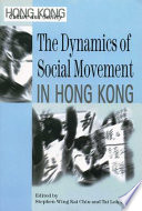 The dynamics of social movement in Hong Kong /