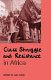 Class struggle and resistance in Africa /