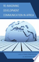 Re-imagining development communication in Africa /