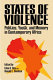 States of violence : politics, youth, and memory in contemporary Africa /