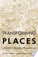 Transforming places : lessons from Appalachia /