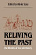 Reliving the past : the worlds of social history /