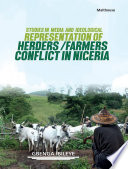 Studies in media and ideological representation of herders/farmers conflict in Nigeria /