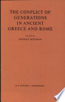 The Conflict of generations in ancient Greece and Rome /