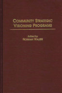 Community strategic visioning programs /