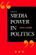 Media power in politics /