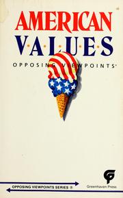 American values : opposing viewpoints /