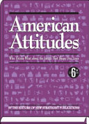 American attitudes : what Americans think about the issues that shape their lives /