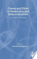 Classes and elites in democracy and democratization : a collection of readings /