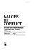 Values in conflict : Blacks and the American ambivalence toward violence /