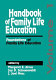 Handbook of family life education /