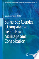 Same sex couples - comparative insights on marriage and cohabitation /