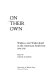 On their own : widows and widowhood in the American Southwest, 1848-1939 /