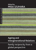 Ageing and intergenerational relations : family reciprocity from a global perspective /