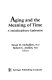Aging and the meaning of time : a multidisciplinary exploration /