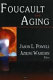 Foucault and aging /