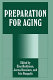 Preparation for aging /